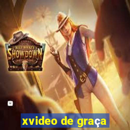 xvideo de graça